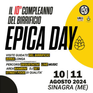Sinagra – Epica Day: il 10° compleanno del Birrificio Epica il 10 e 11 Agosto 2024
