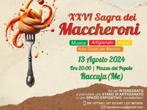 Oggi 13 agosto, la XXVI Sagra dei Maccheroni a Raccuja